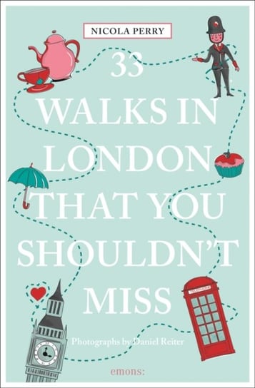 33 Walks in London That You Shouldn't Miss Emons Verlag Gmbh