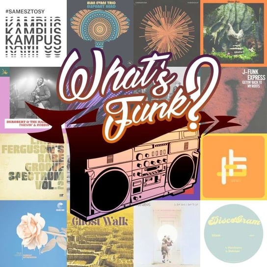 #330 7.10.2022 - Strangest Thing - What’s Funk? - podcast Warszawski Funk, Radio Kampus
