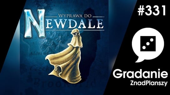 #331 Wyprawa do Newdale – Gradanie - podcast - audiobook Opracowanie zbiorowe