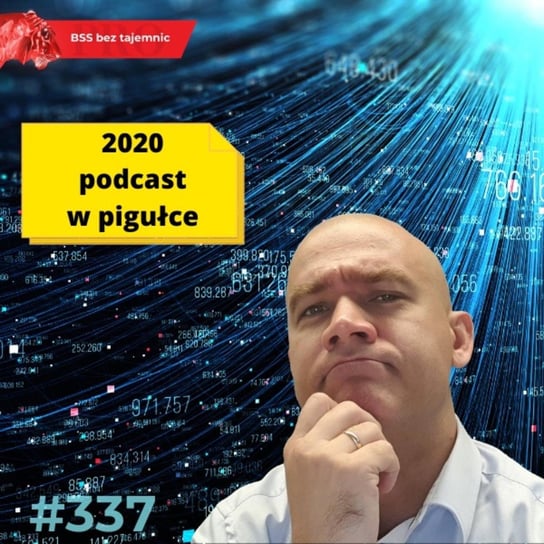 #337 2020 - BSS bez tajemnic - podcast w pigułce - BSS bez tajemnic - podcast Doktór Wiktor