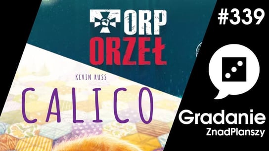 #339 ORP Orzeł / Calico - Gradanie - podcast Opracowanie zbiorowe