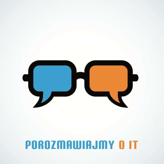 #34 Programista i podcaster - Krzysztof Kempiński - Porozmawiajmy o IT - podcast - audiobook Kempiński Krzysztof