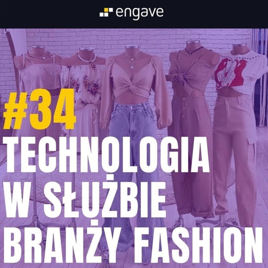 #34 Technologia w służbie branży Fashion - Rozwój w Biały Dzień - podcast Kurcewicz Żaneta