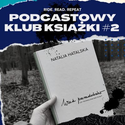 #34 Wiek paradoksów Podcastowy Klub Książki #2 - Ride. Read. Repeat - podcast Szewczyk Izabella