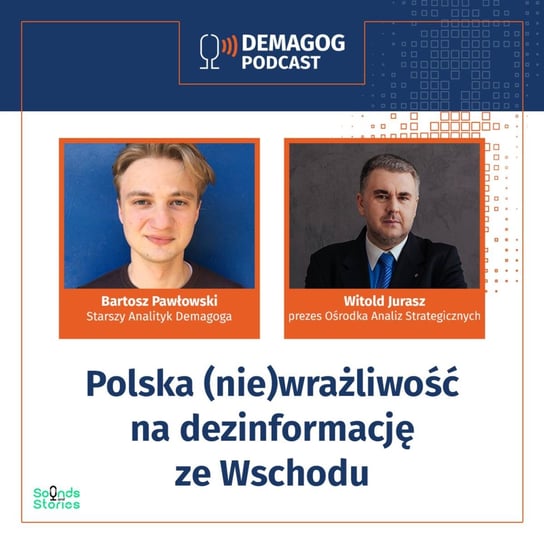 #34 Witold Jurasz o polskiej (nie)wrażliwości na dezinformację ze Wschodu - Podcast Demagoga - podcast - audiobook Opracowanie zbiorowe