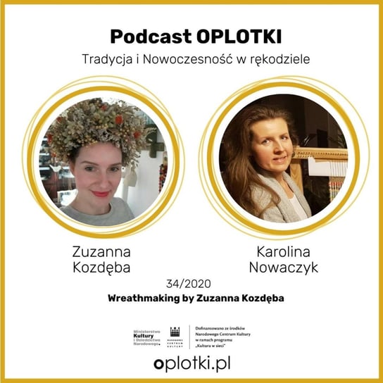 #34 Wreathmaking by Zuzanna Kozdęba - 2020 - Oplotki - biznes przy rękodziele - podcast Gaczkowska Agnieszka