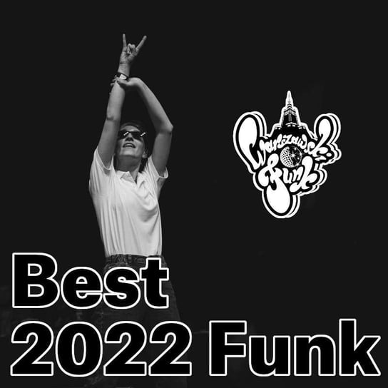 #343 6.01.2023 - Funky Year 2022 (part 2) - What’s Funk? - podcast Warszawski Funk, Radio Kampus