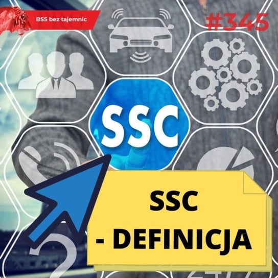 #345 Back to basics, czyli czym jest SSC? - BSS bez tajemnic - podcast Doktór Wiktor