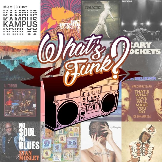 #346 27.01.2023 - Freakismo - What’s Funk? - podcast Warszawski Funk, Radio Kampus