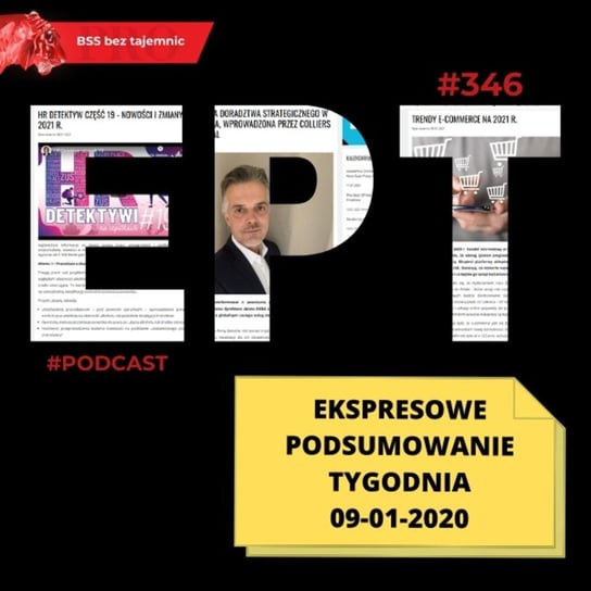 #346 EPT, czyli Ekspresowe Podsumowanie Tygodnia 2021.01.09 - BSS bez tajemnic - podcast Doktór Wiktor