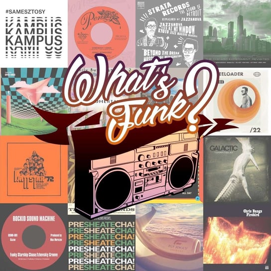 #348 10.02.2023 - Funky Starship Chase - What’s Funk? - podcast Warszawski Funk, Radio Kampus
