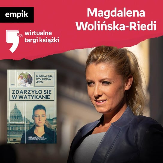 #35 Magdalena Wolińska-Riedi - Wirtualne Targi Książki - podcast Wolińska-Riedi Magdalena, Dżbik-Kluge Justyna