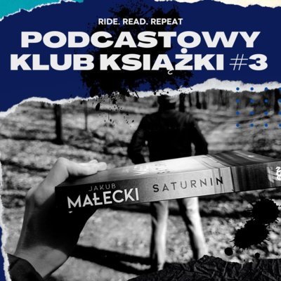 #35 Saturnin Podcastowy Klub Książki #3 - Ride. Read. Repeat - podcast Szewczyk Izabella