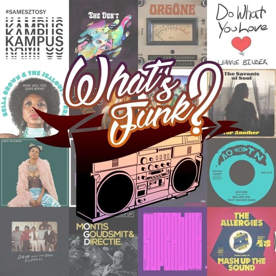 #352 10.03.2023 - Do What You Love - What’s Funk? - podcast Warszawski Funk, Radio Kampus
