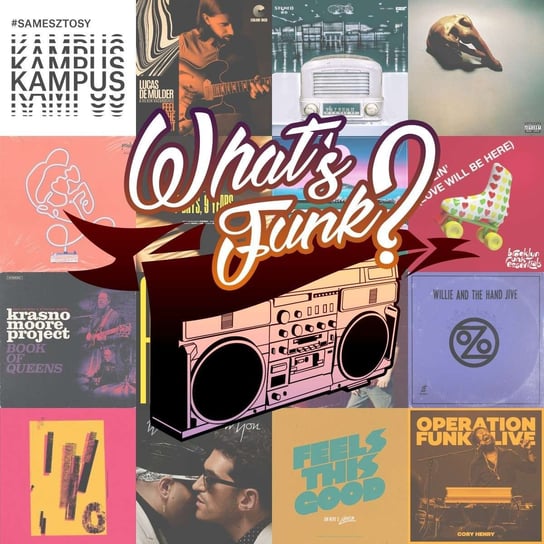 #353 17.03.2023 - Found My Groove - What’s Funk? - podcast Warszawski Funk, Radio Kampus