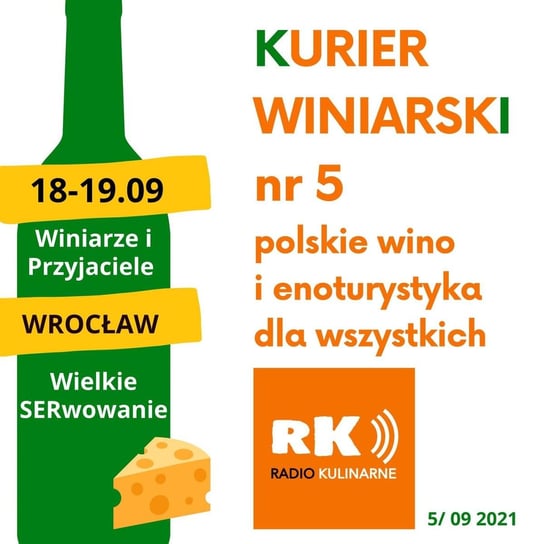 #36 Kurier Winiarski nr 5/09 - Radio Kulinarne - podcast Dutkiewicz Wilczyński
