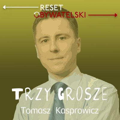 #36 Marcel Kiełtyka - Tomasz Kasprowicz - Trzy grosze - podcast Kasprowicz Tomasz