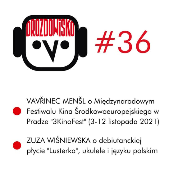 #36 Menšl, Wiśniewska - Drozdowisko - podcast Drozda Teresa