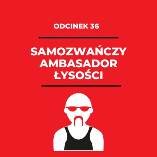 #36 Samozwańczy Ambasador Łysości czyli o męskim owłoseniu - Dominik - Przy zapalonym świetle - podcast Blue Zorya