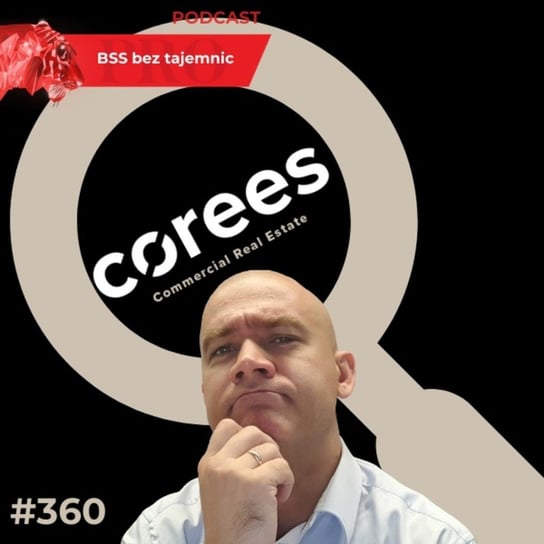 #360 Ciekawa Firma - COREES - BSS bez tajemnic - podcast Doktór Wiktor