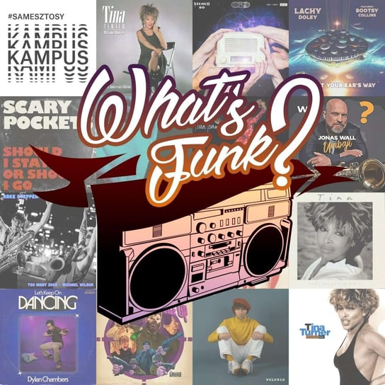 #363 What’s Funk? 26.05.2023 - The Best Warszawski Funk, Radio Kampus