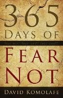 365 Days of Fear Not Komolafe David