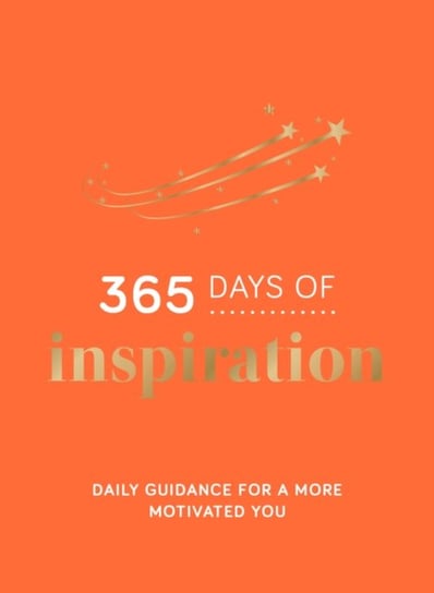 365 Days of Inspiration: Daily Guidance for a More Motivated You Robyn Martin