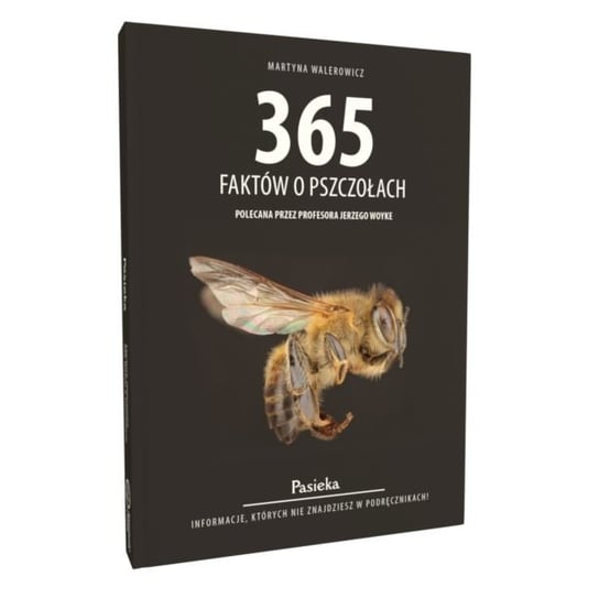 365 faktów o pszczołach Walerowicz Martyna