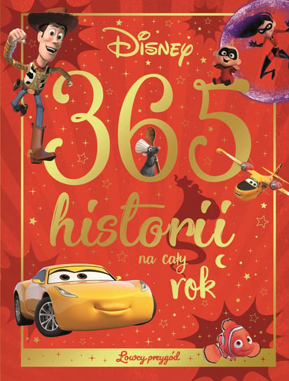 365 historii na cały rok. Disney Opracowanie zbiorowe