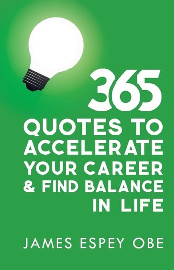365 Quotes to Accelerate your Career and Find Balance in Life Shaw Callaghan