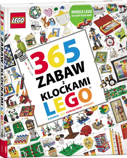 365 zabaw z klockami LEGO Opracowanie zbiorowe