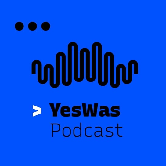 #366.5 Normalny odcinek - YesWas podcast Orzech Paweł, Wieman Wojtek