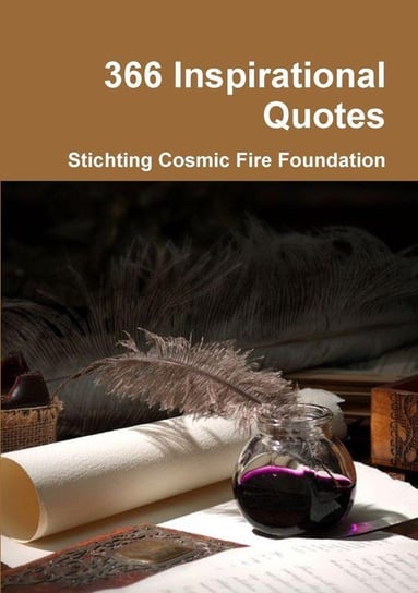 366 Inspirational Quotes Cosmic Fire Foundation Stichting