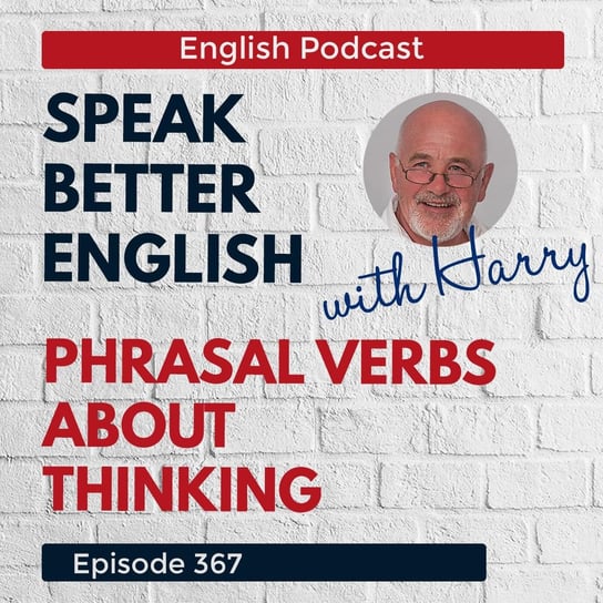 #367 - Speak Better English (with Harry) - podcast Cassidy Harry