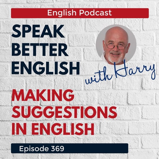#369 - Speak Better English (with Harry) - podcast Cassidy Harry