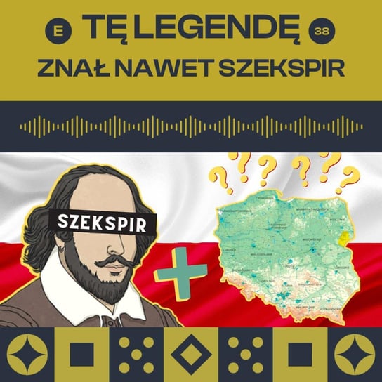 #37 Tę polską legendę znał nawet Szekspir, a Ty na 100% nie! - Legendy i klechdy polskie - podcast Zakrzewski Marcin