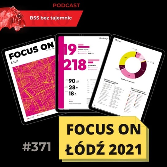 #371 Focus on Łódź - edycja luty 2021 - BSS bez tajemnic - podcast - audiobook Doktór Wiktor