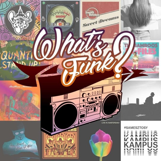 #373 11.08.2023 - Keep On Dancin' - What’s Funk? - podcast Warszawski Funk, Radio Kampus