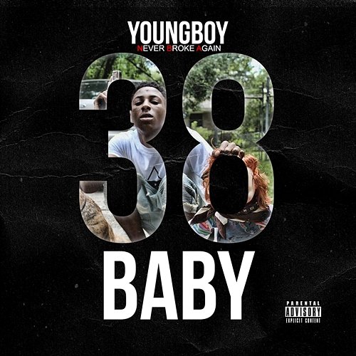 38 Baby YoungBoy Never Broke Again