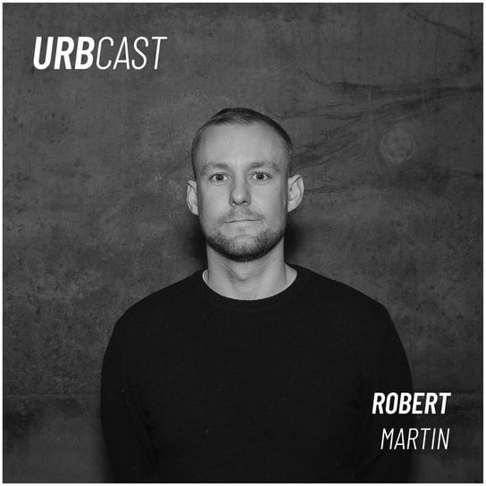 #38  How can we transition towards car-free cities? (guest: Robert Martin - Head of Mobility at JAJA Architects) - Urbcast - podcast o miastach - podcast Żebrowski Marcin