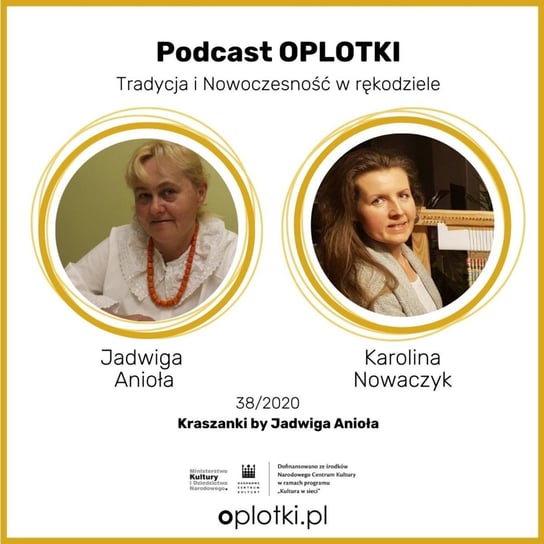 #38 Kraszanki by Jadwiga Anioła - 2020 - Oplotki - biznes przy rękodziele - podcast Gaczkowska Agnieszka