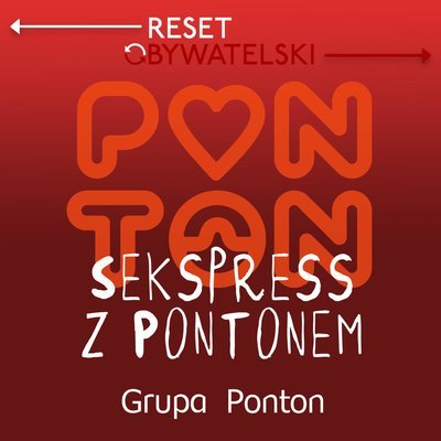 #38 Patrycja Wonatowska - Sekspress z Pontonem - podcast - audiobook Opracowanie zbiorowe