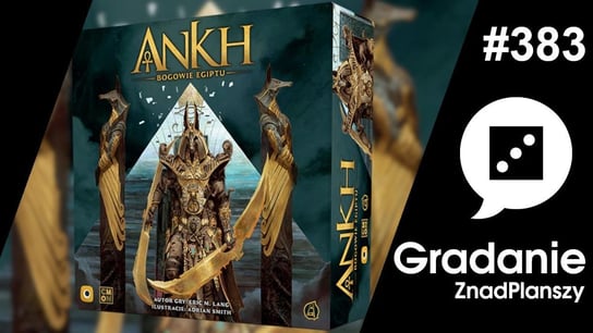 #383 Ankh: Bogowie Egiptu - Gradanie - podcast Opracowanie zbiorowe