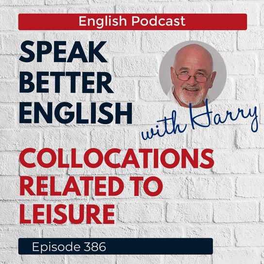 #386 - Speak Better English (with Harry) - podcast Cassidy Harry