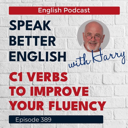 #389 - Speak Better English (with Harry) - podcast Cassidy Harry