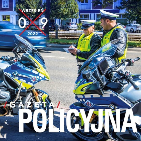 #39 Gazeta Policyjna - 09.2022 - Wspólnie bezpieczni - podcast Opracowanie zbiorowe