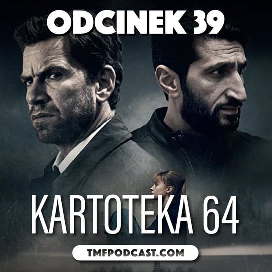 39. Kartoteka 64 - Christoffer Boe - Transkontynentalny Magazyn Filmowy - podcast - audiobook Burkowski Darek, Marcinkowski Patryk