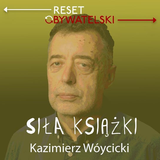 #39 Kazimierz Wóycicki - Siła książki - podcast Wóycicki Kazimierz