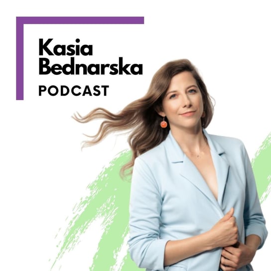#39 Miesiączka, okres, menstruacja - jak powinna wyglądać i dlaczego może być coś z nią nie tak? - Kasia Bednarska podcast - podcast Bednarska Kasia