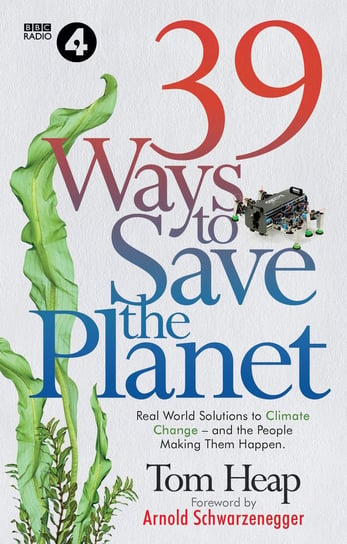 39 Ways to Save the Planet Heap Tom